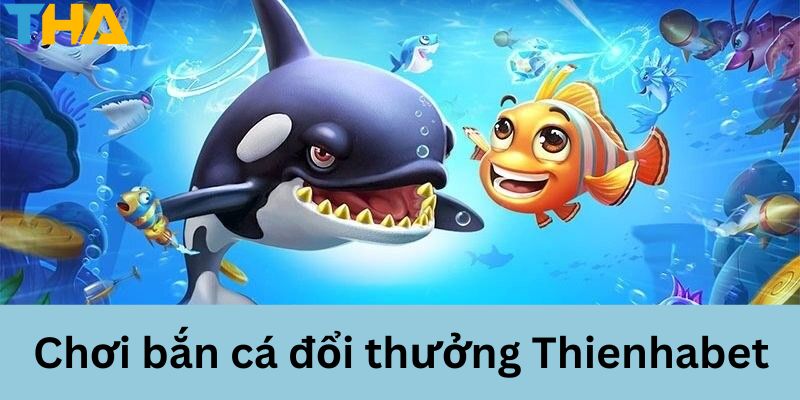 Mẹo Bắn Cá Đổi Thưởng - Bí Quyết Làm Chủ Cuộc Chơi 5 Thienhabet - Điểm đến lý tưởng cho game thủ bắn cá đổi thưởng