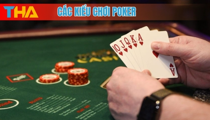 Top 5 Các Kiểu Chơi Poker Phổ Biến Nhất Và Bí Quyết Chiến Thắng 4 Các kiểu chơi poker