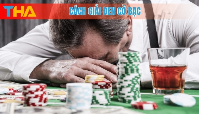 Cách Giải Đen Cờ Bạc 2025: Hướng Dẫn Chi Tiết A-Z 4 Cách giải đen cờ bạc